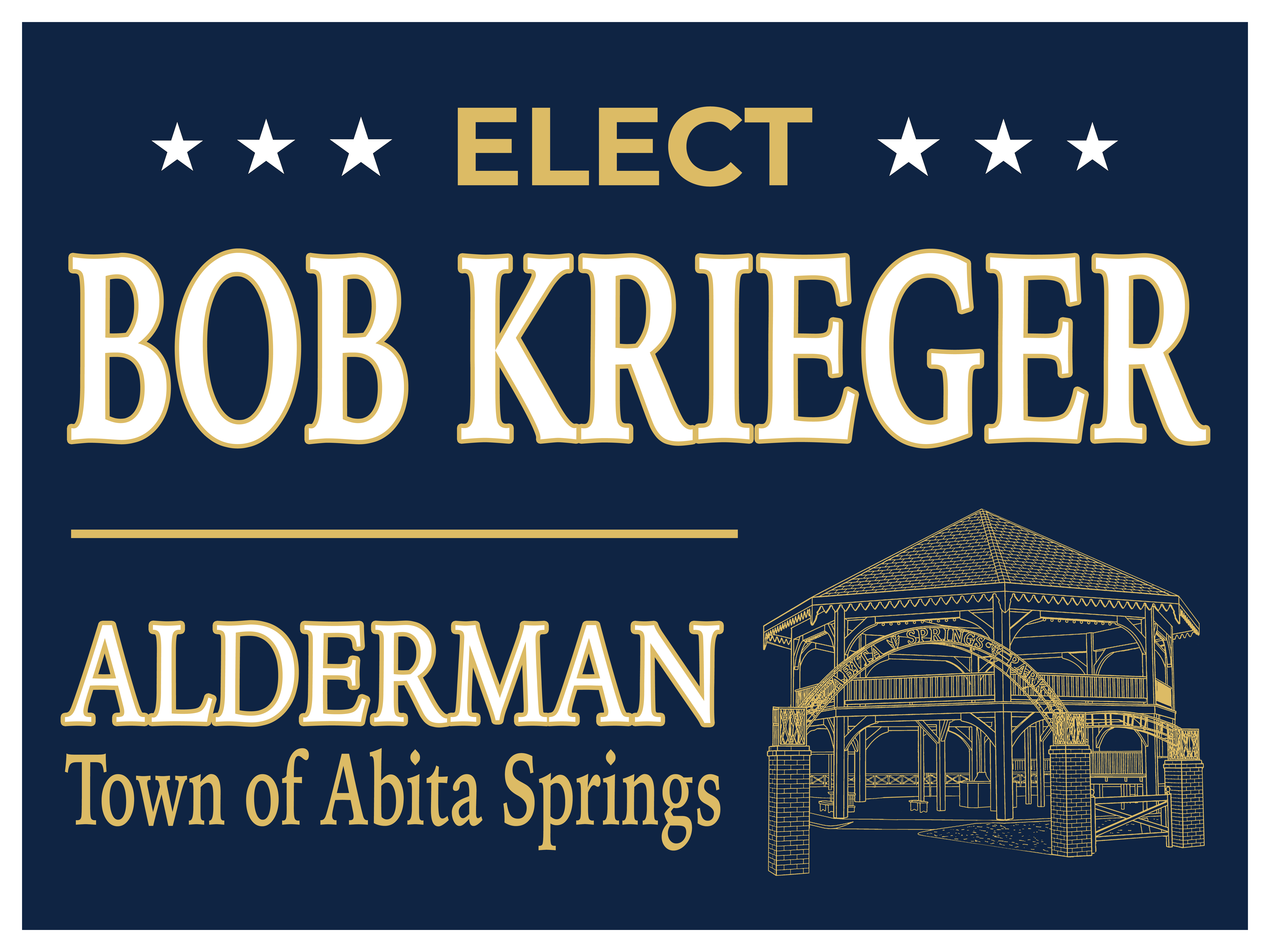 Elect Bob Krieger – Alderman, Town of Abita Springs